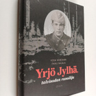 Panu Rajala ym. : Yrjö Jylhä, talvisodan runoilija - pikkukuva 1