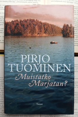 Pirjo Tuominen - Muistatko Marjatan: jännitysromaani (sid.)