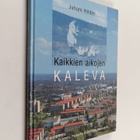 Juhani Hilden : Kaikkien aikojen Kaleva : Tammerkosken it... - pikkukuva 1