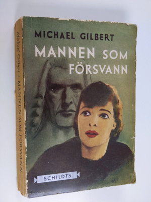 Michael Gilbert : Mannen som försvann