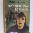 Michael Gilbert : Mannen som försvann - pikkukuva 1