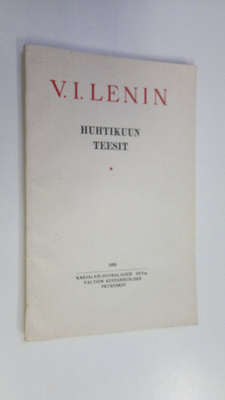 V. I. Lenin : Huhtikuun teesit
