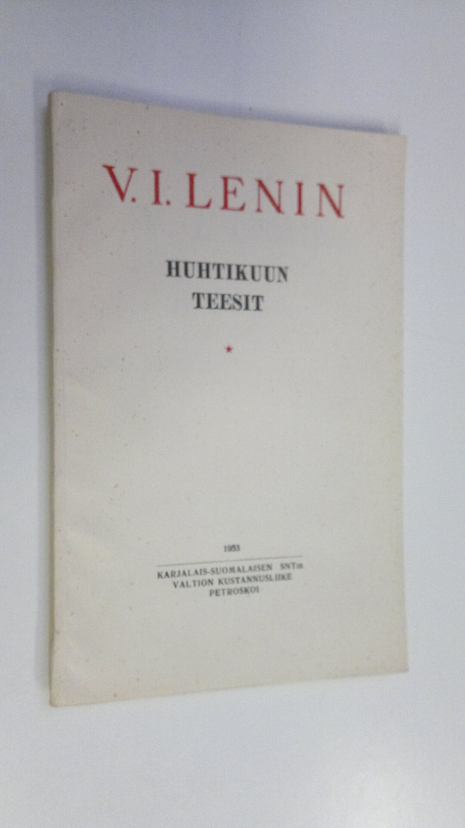 V. I. Lenin : Huhtikuun teesit