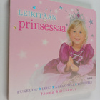 Dawn Sirett : Leikitään prinsessaa - pikkukuva 1