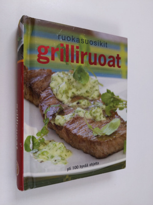 Saara ym. (suom.) Toivonen : Grilliruoat