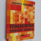 Jorma Heikkilä : Voimaantuminen työyhteisön haasteena - pikkukuva 1
