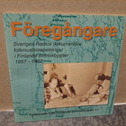 Föregångare-Sveriges Radios dokumentära folkmus.....CD - pikkukuva 1