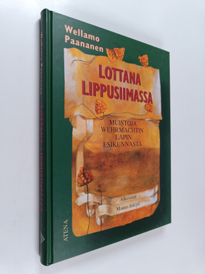 Vellamo Paananen : Lottana lippusiimassa : muistoja Wehrm...