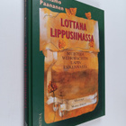 Vellamo Paananen : Lottana lippusiimassa : muistoja Wehrm... - pikkukuva 1