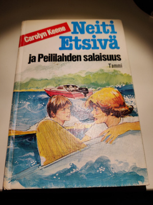 Neiti etsivä ja Peililahden salaisuus Carolyn Keene