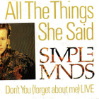 Simple Minds : All The Things She Said - 7" - pikkukuva 1