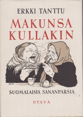 Erkki Tanttu: Makunsa Kullakin