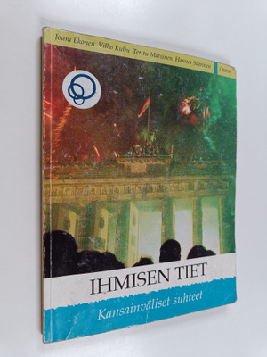 Ihmisen tiet : Kansainväliset suhteet