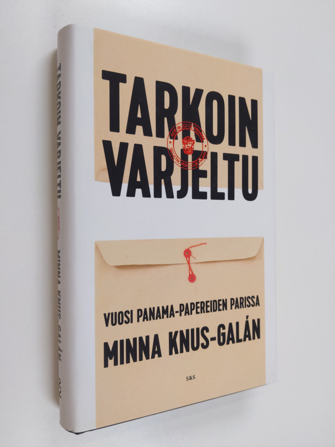 Minna Knus-Galan : Tarkoin varjeltu : Vuosi Panama-papere...