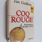 Jan Guillou : Coq Rouge : kertomus ruotsalaisesta vakoojasta - pikkukuva 1
