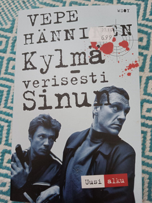 Vepe Hänninen Kylmäverisesti sinun