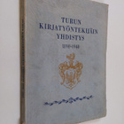 Olavi Sarmio : Turun kirjatyöntekijäin yhdistys 1890-1940... - pikkukuva 1