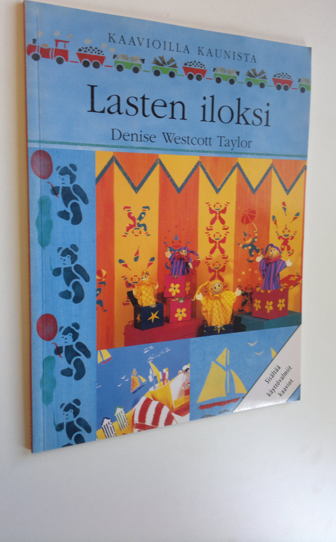 Denise Westcott Taylor : Lasten iloksi