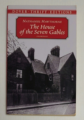 Nathaniel Hawthorne - The House of the Seven Gables
