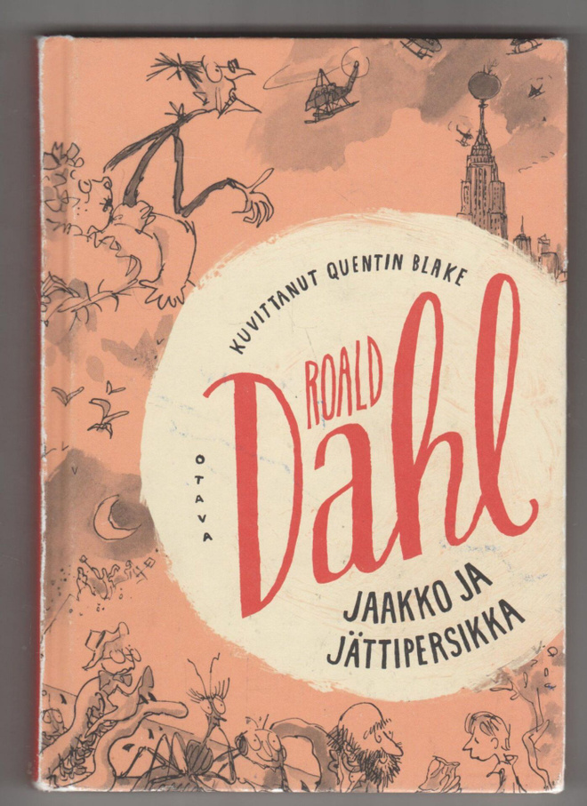 ROALD DAHL »JAAKKO JA JÄTTIPERSIKKA»