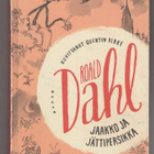 ROALD DAHL »JAAKKO JA JÄTTIPERSIKKA» - pikkukuva 1