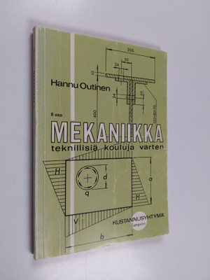 Hannu Outinen : Mekaniikka teknillisiä kouluja varten 2