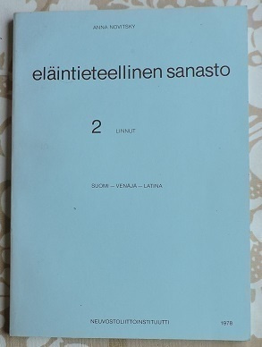 Eläintieteellinen sanasto 2 - Linnut. Suomi-Venäjä-Latina