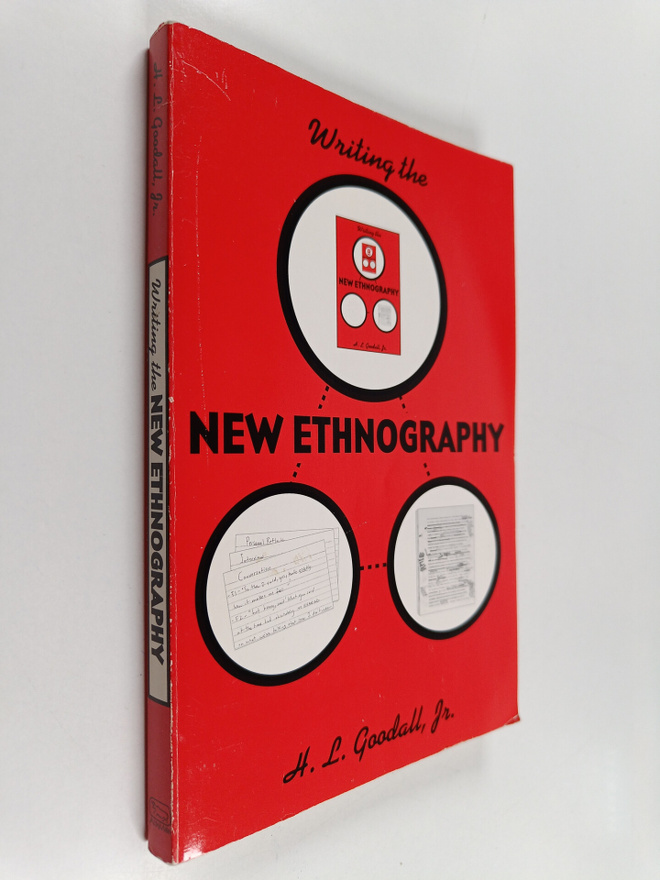 H. L. Goodall : Writing the new ethnography