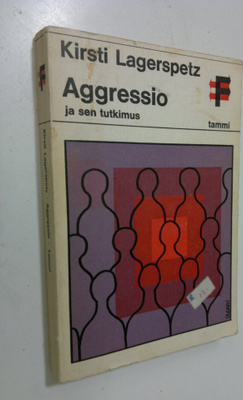 Kirsti Lagerspetz : Aggressio ja sen tutkimus