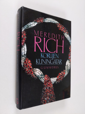 Meredith Rich : Korujen kuningatar