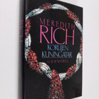 Meredith Rich : Korujen kuningatar - pikkukuva 1