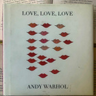 Andy Warhol - Love, Love, Love (hardcover) - pikkukuva 1