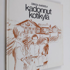 Sirkka Karskela : Kadonnut kotikylä - pikkukuva 1