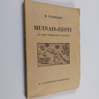 R. Indreko : Muinais-Eesti ja sen varhaisin asutus - pikkukuva 1