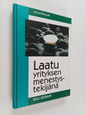 Olli Lecklin : Laatu yrityksen menestystekijänä (signeera...