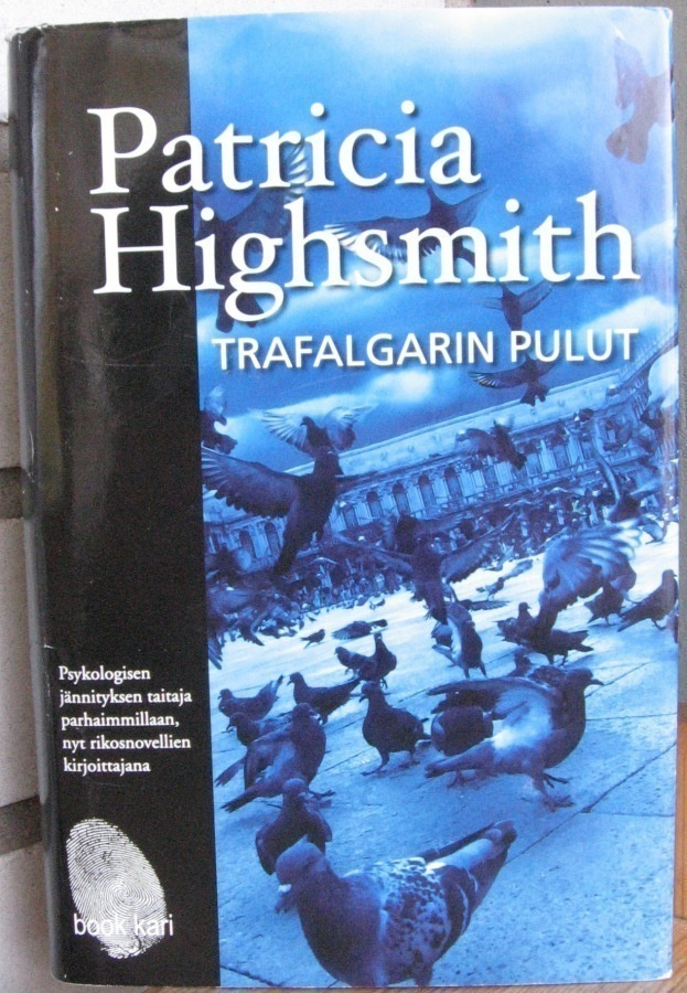 Patricia Highsmith: Trafalgarin pulut, Book Kari 2007. 266 s