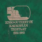 Erkki Vaalama: Enso-Gutzeit oy Kaukopään tehtaat 1935-1985 - pikkukuva 2