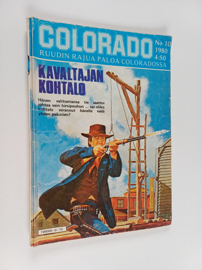 Colorado 10/980 : Kavaltajan kohtalo
