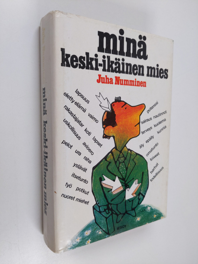 Juha Numminen : Minä keski-ikäinen mies