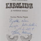 Tuula Kallioniemi : Karoliina ja noidutut tossut (tekijän... - pikkukuva 3
