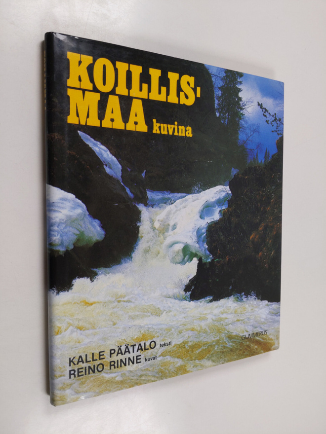 Kalle Päätalo ym. : Koillismaa kuvina