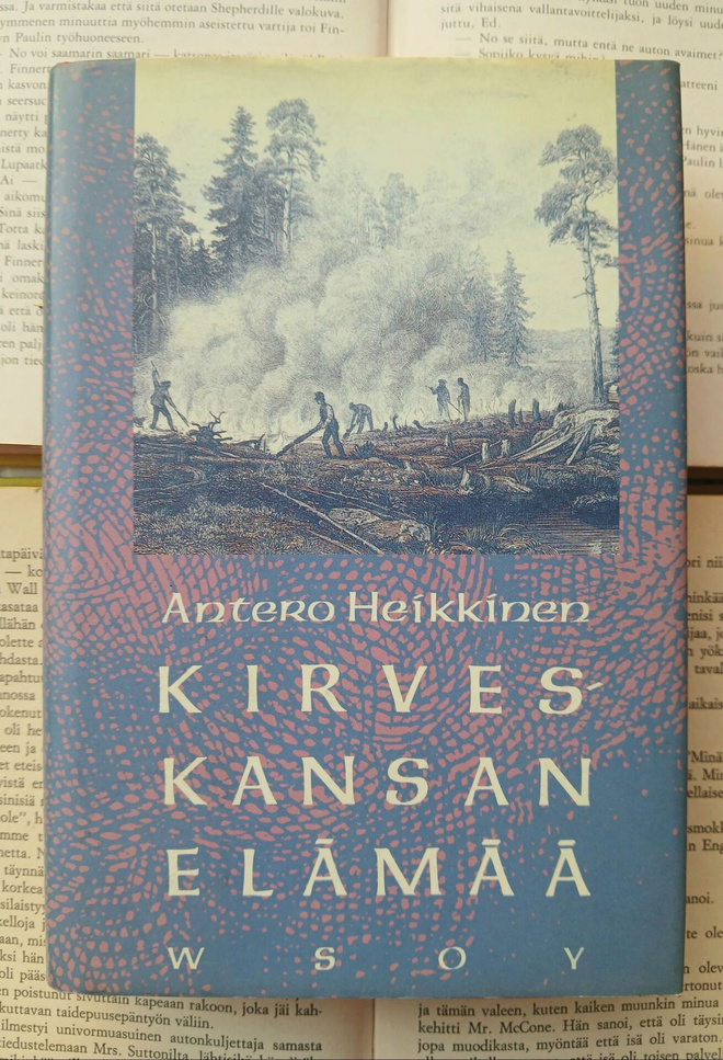 Antero Heikkinen - Kirveskansan elämää (sid.)