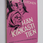 Saara Lehtonen : Hän kirkasti tien - pikkukuva 1