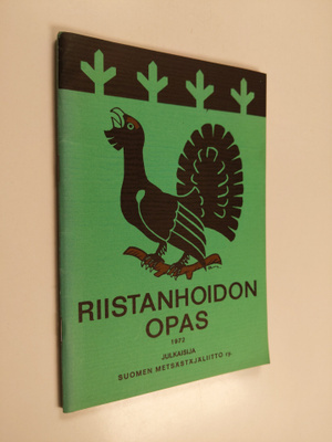 Riistanhoidon opas 1972