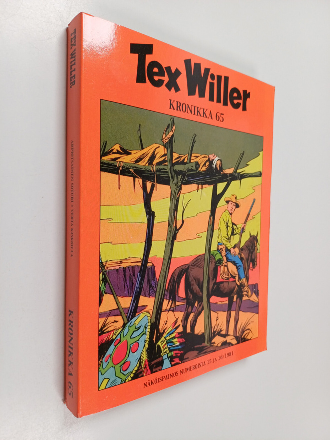 Tex Willer kronikka 65 : Arpiotsainen soturi ; Verta kisk...