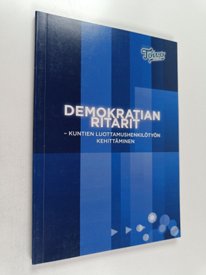 Demokratian ritarit - Kuntien luottamushenkilötyön kehitt...