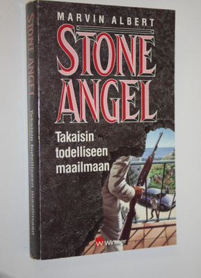 Marvin Albert : Stone Angel : Takaisin todelliseen maailmaan