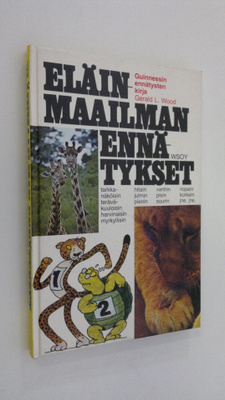 Gerald L. Wood : Eläinmaailman ennätykset : Guinnesin enn...