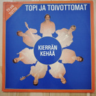 TOPI JA TOIVOTTOMAT : Kierrän kehää -lp - pikkukuva 1