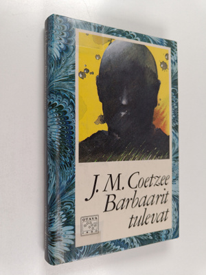 J. M. Coetzee : Barbaarit tulevat